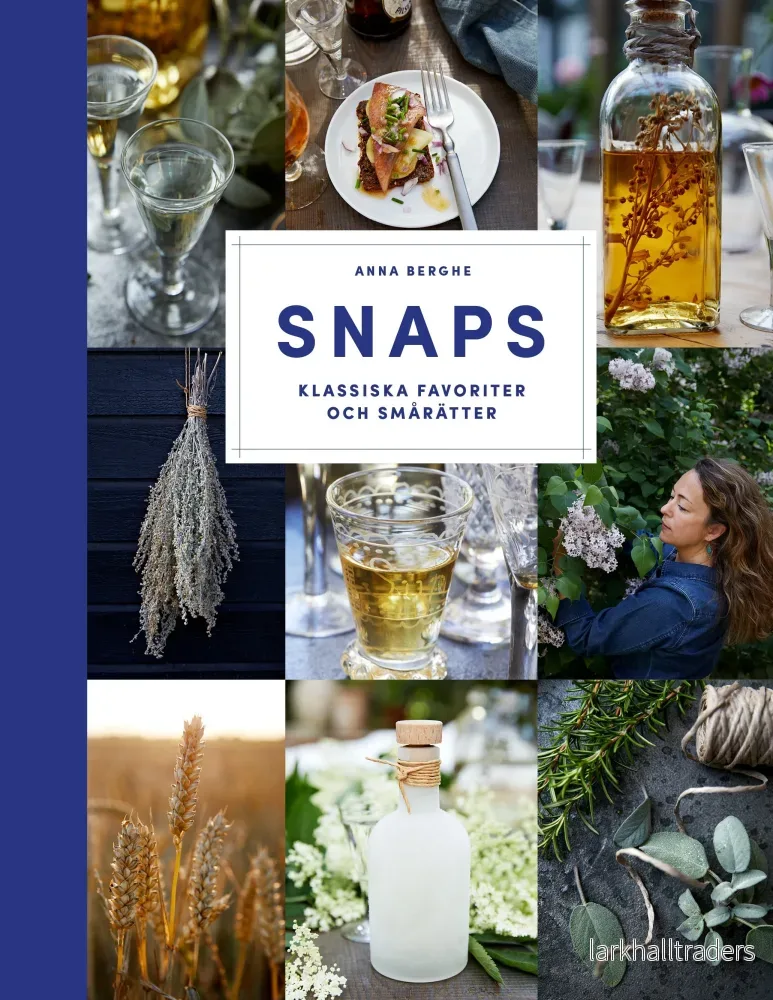 Snaps - klassiska favoriter och smårätter