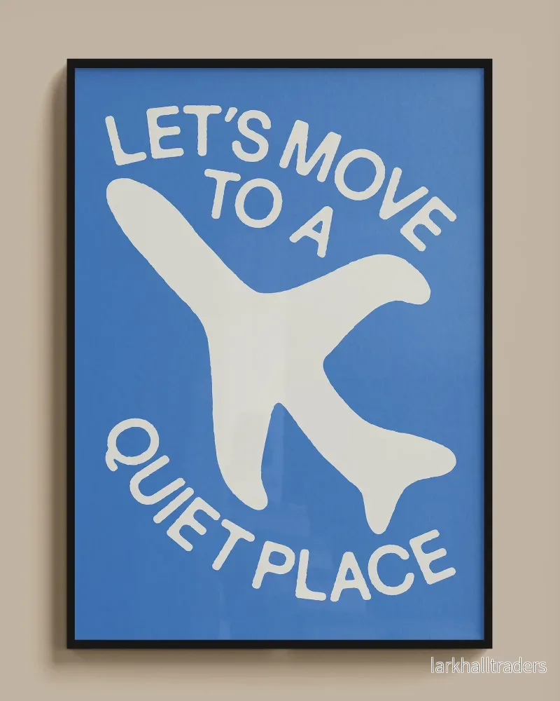 "LET'S MOVE TO A QUIET PLACE" Poster - Bild 3