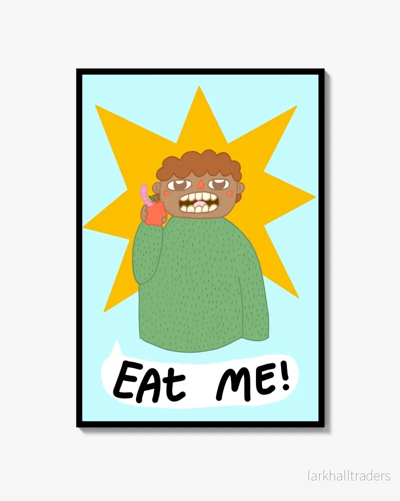 ’Eat me’ fantasifull Poster