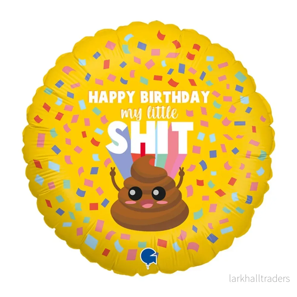 Folieballong, happy birthday my little shit 45 cm Folieballong, happy birthday my little shit 45 cm