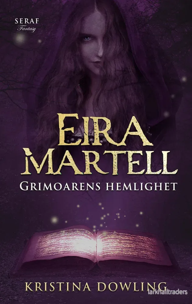 Eira Martell – Grimoarens hemlighet Eira Martell – Grimoarens hemlighet