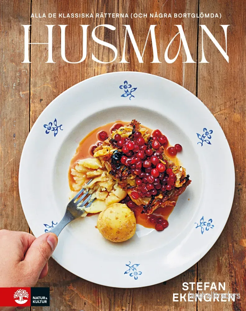 Husman : Alla de klassiska rätterna (och några bortglömda) Husman : Alla de klassiska rätterna (och några bortglömda)