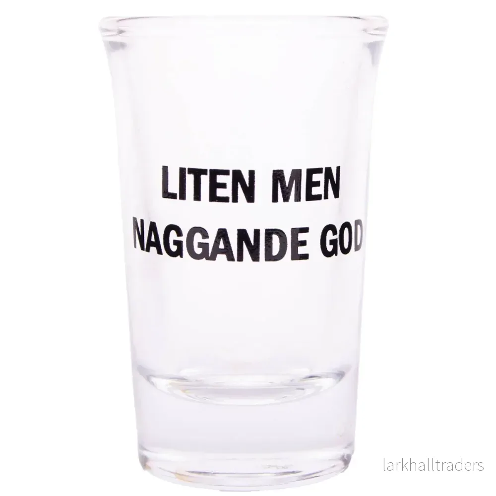Snapsglas, liten men naggande god Snapsglas, liten men naggande god