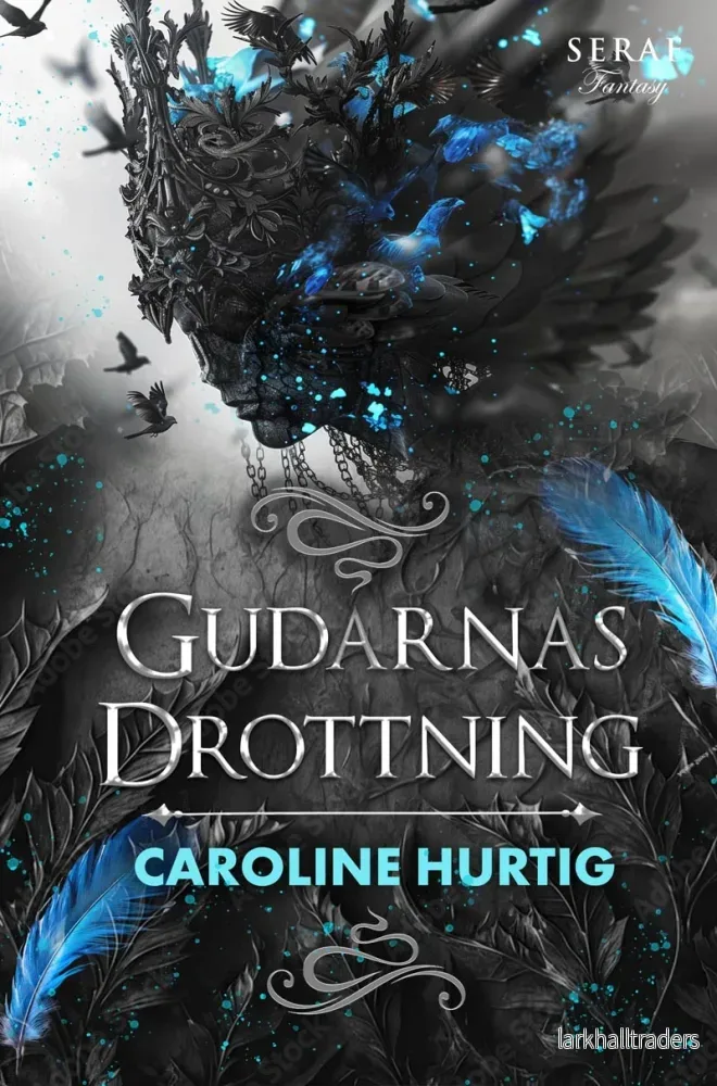 Gudarnas drottning av Caroline Hurtig Gudarnas drottning av Caroline Hurtig