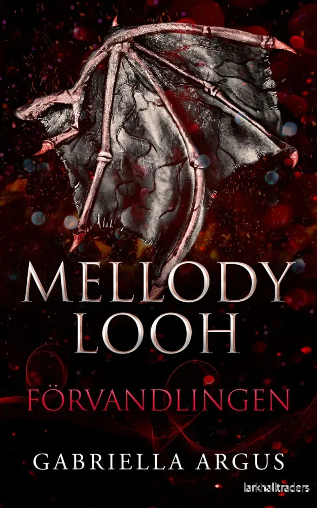 Mellody Looh - Förvandlingen av Gabriella Argus