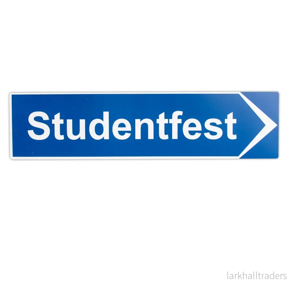 Vägskylt, Studentfest 40×10 cm Vägskylt, Studentfest 40×10 cm