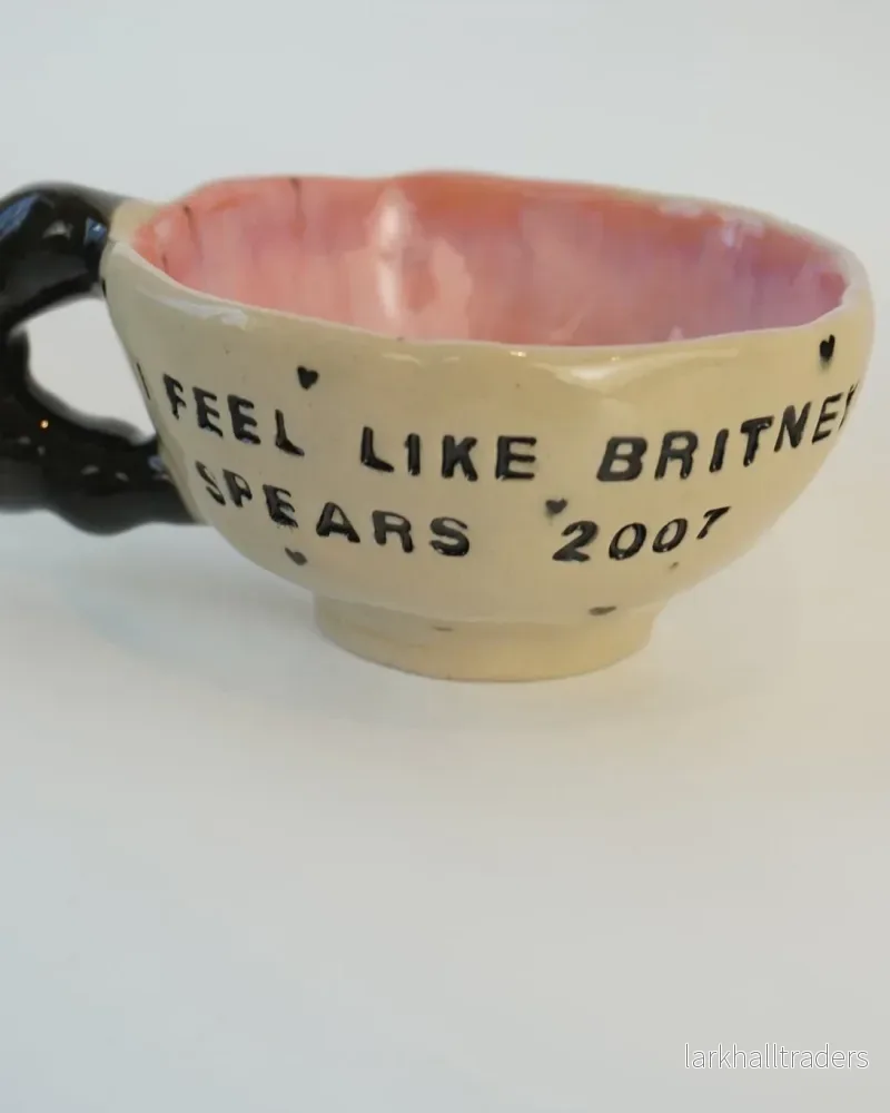 ”I feel like Britney Spears 2007” Mugg
