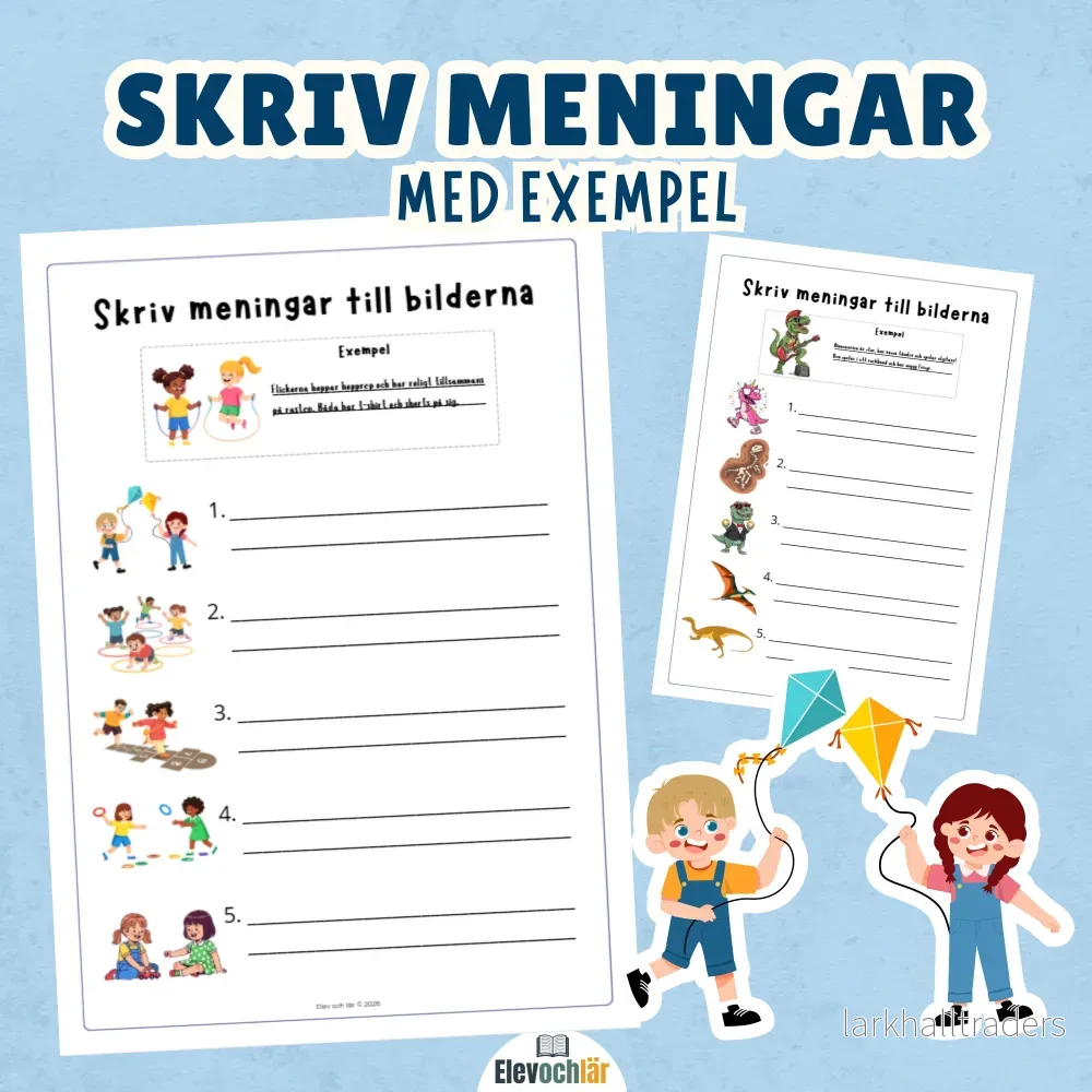 Skriv beskrivande meningar till bilderna – med exempel – 2 arbetsblad Skriv beskrivande meningar till bilderna – med exempel – 2 arbetsblad