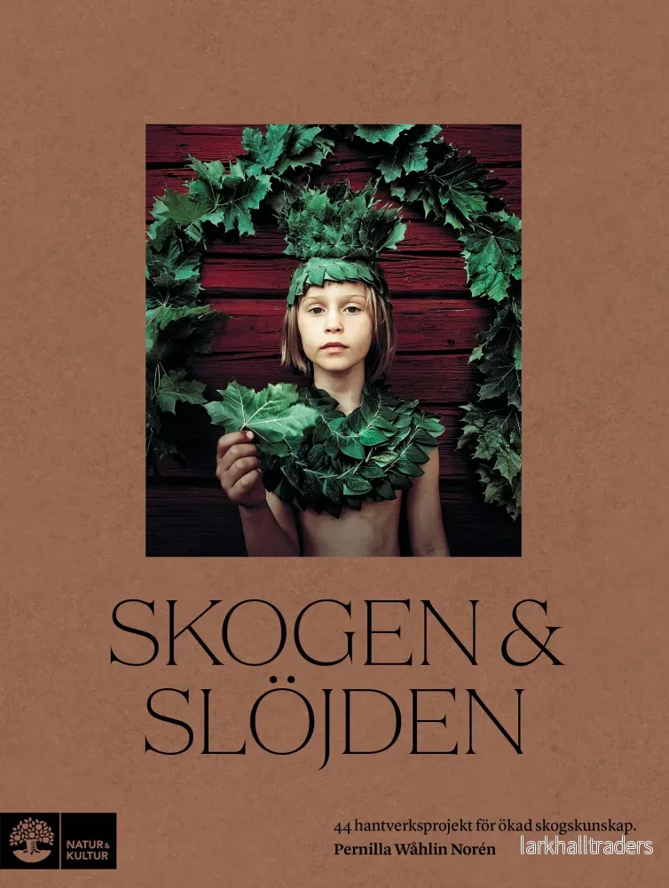 Skogen & slöjden Skogen & slöjden