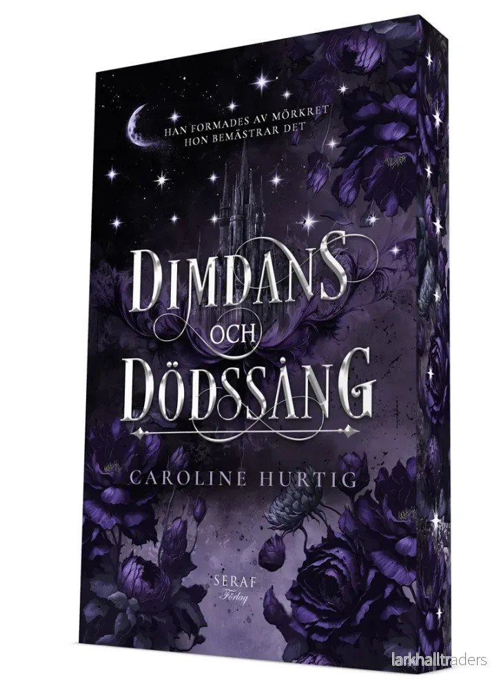 Dimdans & dödssång av Caroline Hurtig