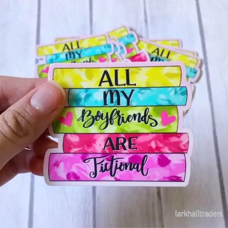 Vinyl sticker – All my boyfriends are fictional Vinyl sticker – All my boyfriends are fictional