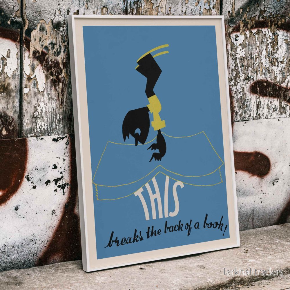This breaks the back of a book! Poster