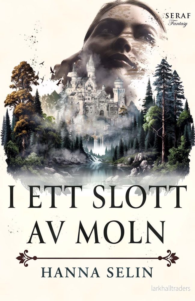 I ett slott av moln av Hanna Selin I ett slott av moln av Hanna Selin