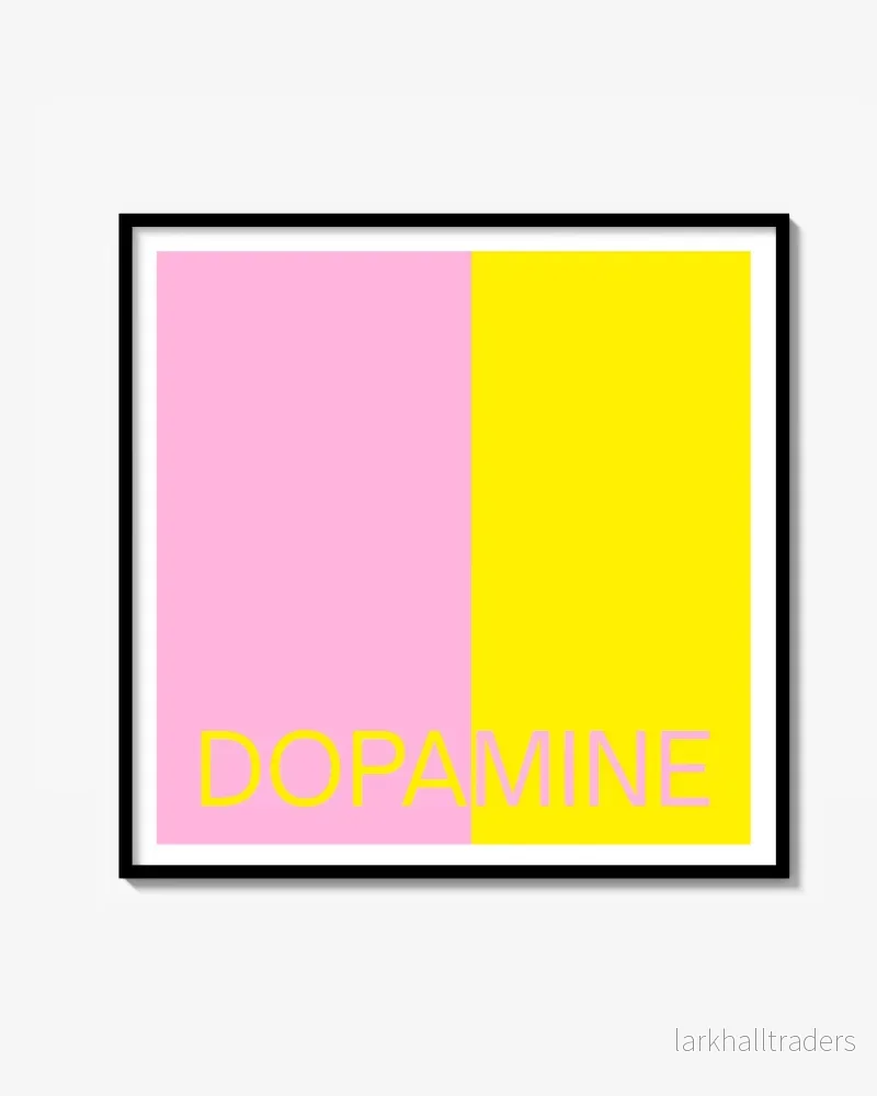 DOPAMINE POSTER
