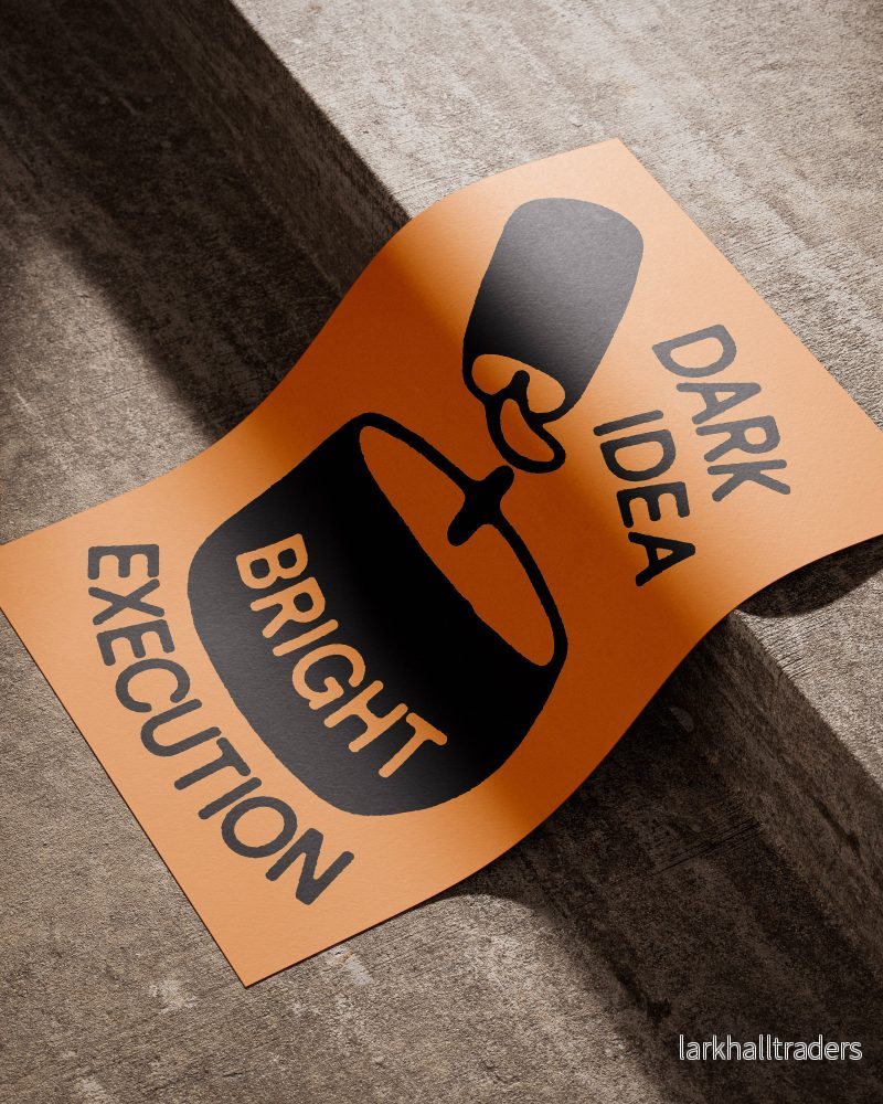 "DARK IDEA BRIGHT EXECUTION" Poster - Bild 2