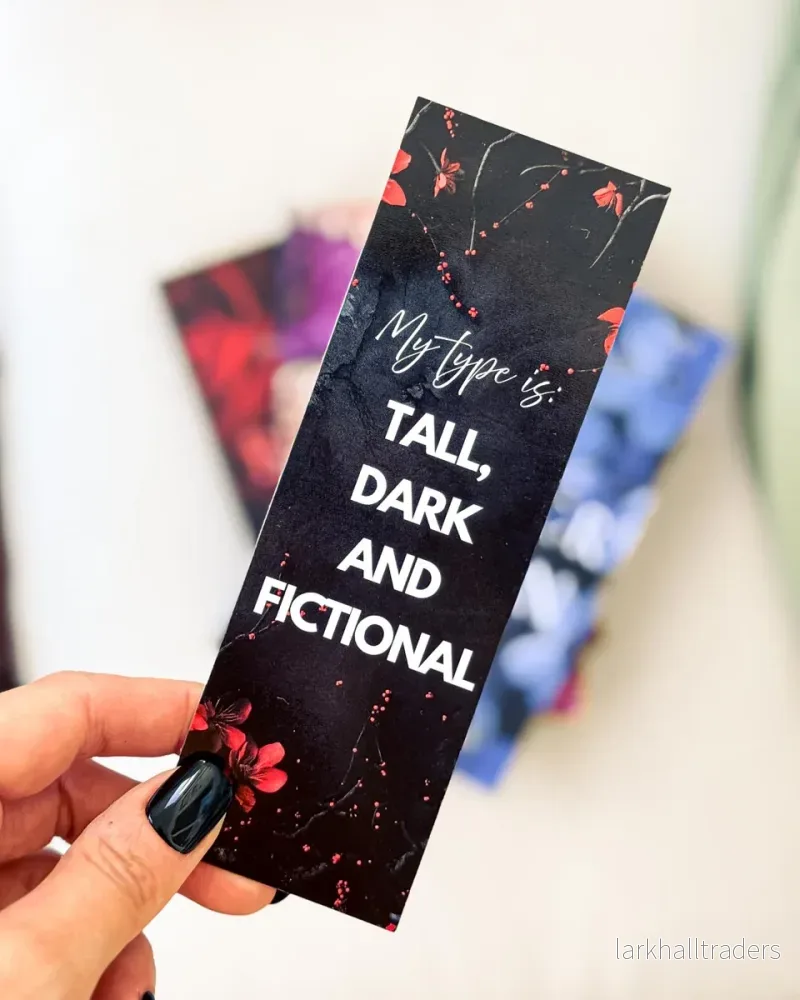 Pappersbokmärke – My type is tall, dark and fictional
